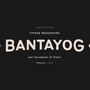 Bantayog Rough Typeface